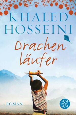 Drachenläufer: Roman by Khaled Hosseini