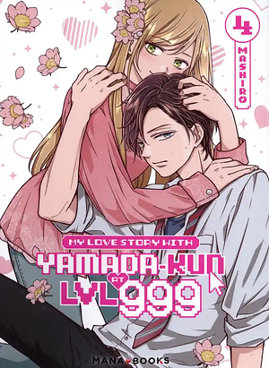  My Love Story with Yamada-kun at LVL 999, Tome 04 by Mashiro