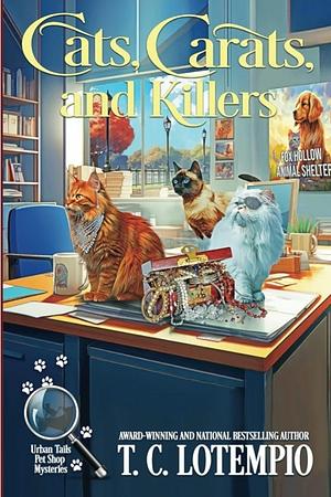 Cats, Carats and Killers by T.C. LoTempio