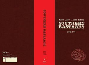Southern Bastards Book Two Premiere Edition by Jason Latour, Jason Aaron