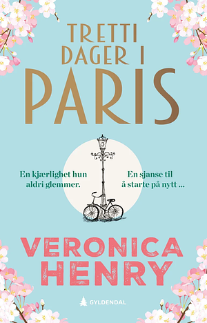 Tretti dager i Paris by Veronica Henry