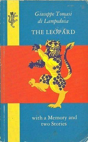 The Leopard: With a Memory and Two Stories by Giuseppe Tomasi di Lampedusa