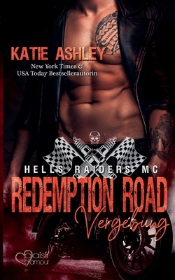 Redemption Road: Vergebung by Katie Ashley
