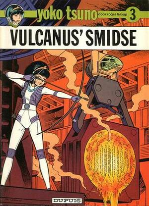 Vulcanus' Smidse by Roger Leloup