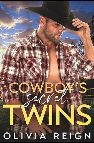 Cowboy's Secret Twins by Olivia Reign