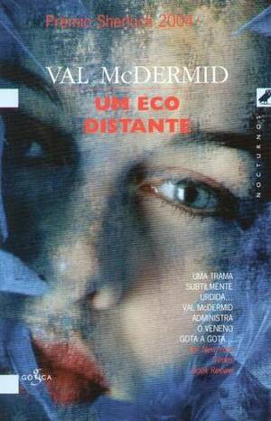 Um Eco Distante by Val McDermid