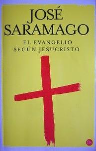 El evangelio según Jesucristo by José Saramago