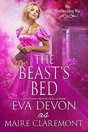 The Beast's Bed (The Bluestocking War) by Maire Claremont, Eva Devon