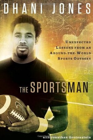 The Sportsman by Dhani Jones, Jonathan Grotenstein
