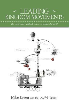 Leading Kingdom Movements by Mike Breen