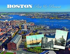 Boston: Past & Present by Mary L. Martin