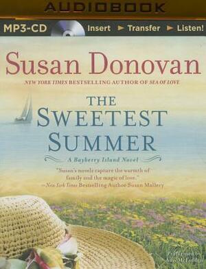 The Sweetest Summer by Susan Donovan