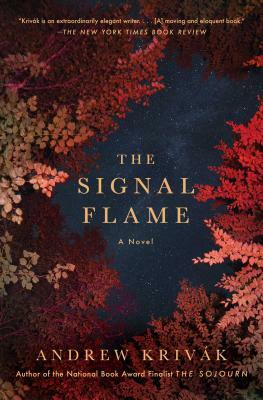 The Signal Flame by Andrew Krivak