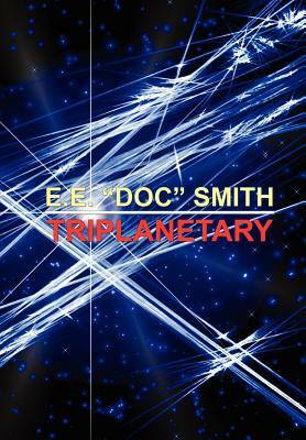 Triplanetary by E.E. "Doc" Smith