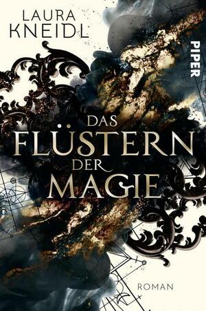 Das Flüstern der Magie by Laura Kneidl