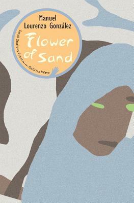 Flower of Sand by Manuel Lourenzo Gonzalez