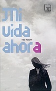 Mi vida ahora by Meg Rosoff