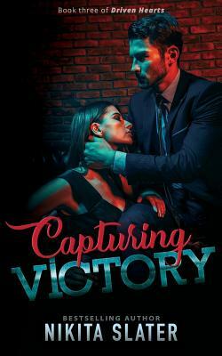 Capturing Victory by Nikita Slater