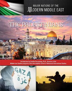 The Palestinians by Anna Carew-Miller
