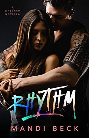 Rhythm by Mandi Beck