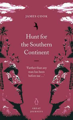 Hunt For The Southern Continent by James Cook