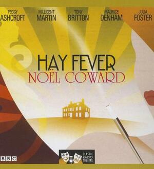 Hay Fever by Noel Coward