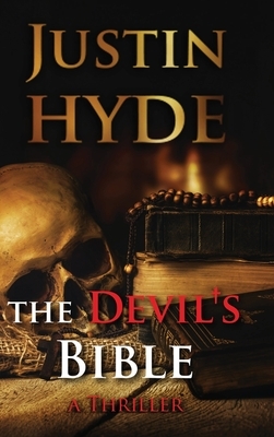 The Devil's Bible by Justin Hyde