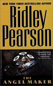 The Angel Maker by Ridley Pearson