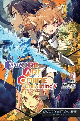 Sword Art Online, Vol. 26: Unital Ring V by Reki Kawahara, Stephen Paul