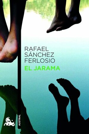 El Jarama by Rafael Sánchez Ferlosio