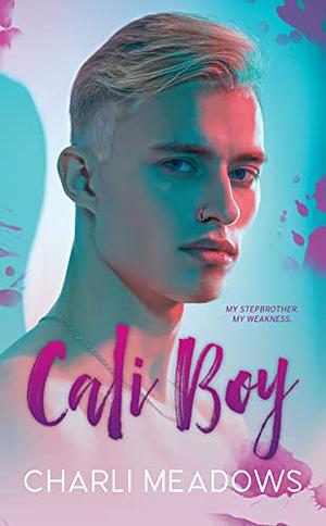 Cali Boy by Charli Meadows