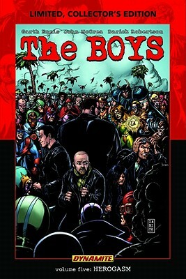 The Boys, Volume 5: Herogasm (Limited Edition) by Darick Robertson, Garth Ennis