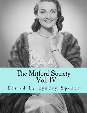 The Mitford Society: Vol. 4 by Lyndsy Spence