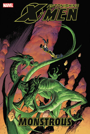 Astonishing X-Men, Volume 7: Monstrous by Jason Pearson, Daniel Way