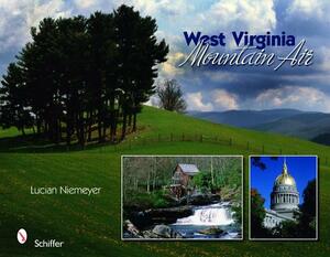 West Virginia: Mountain Air by Lucian Niemeyer