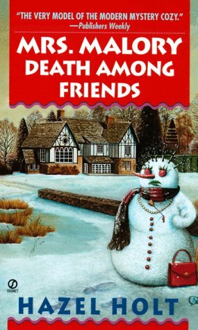 Mrs. Malory: Death among Friends by Hazel Holt