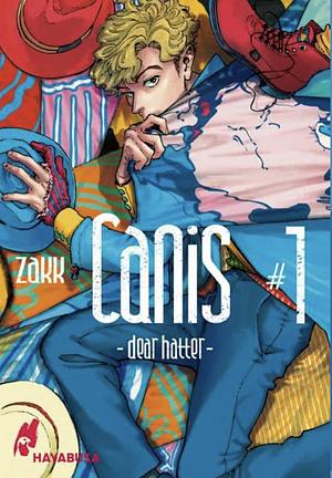 Canis: Dear Hatter 1 by ZAKK