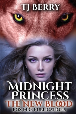 Midnight Princess: The New Blood by T.J. Berry