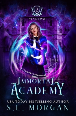 Immortal Academy: Year Two: Book 2 by S.L. Morgan