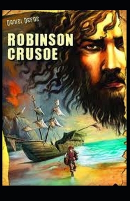 Robinson Crusoe ILLUSTRATED by Daniel Defoe