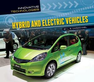 Hybrid and Electric Vehicles by L. E. Carmichael