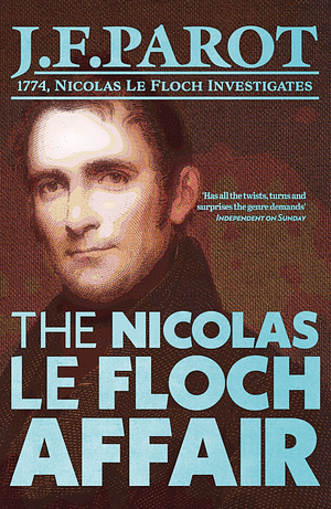 The Nicholas Le Floch Affair by Howard Curtis, Jean-François Parot