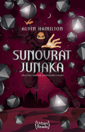 Sunovrat junaka by Jasmina Marković Karović, Alwyn Hamilton, Jelena Katić Živanović