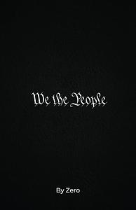 We The People  by Bryan Johnson, Zero