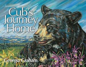 Cub's Journey Home by Georgia Graham