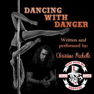 Dancing With Danger by Christine M. Butler, Christine Michelle