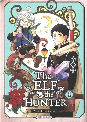 The Elf and the Hunter, Tome 1 by Umetaro Aoi