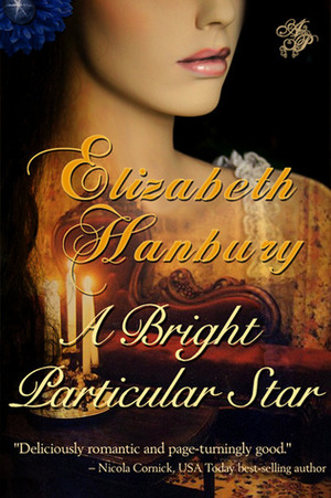 A Bright Particular Star by Elizabeth Hanbury