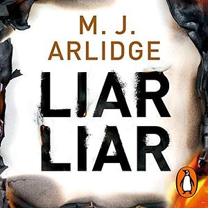 Liar Liar by M.J. Arlidge