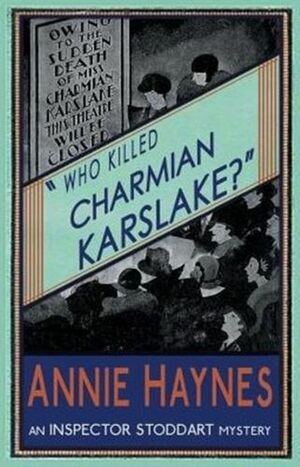 Chi ha ucciso Charmian Karslake? by Annie Haynes